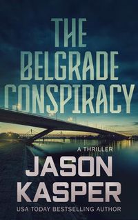 Cover image for The Belgrade Conspiracy