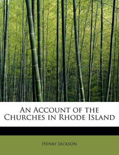 Cover image for An Account of the Churches in Rhode Island