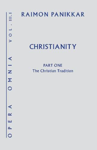 Cover image for Christianity: Part One: The Christian Tradition