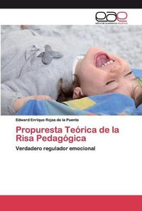 Cover image for Propuresta Teorica de la Risa Pedagogica