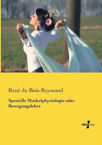 Cover image for Spezielle Muskelphysiologie oder Bewegungslehre