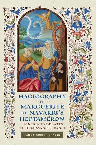 Cover image for Hagiography in Marguerite de Navarre's Heptameron