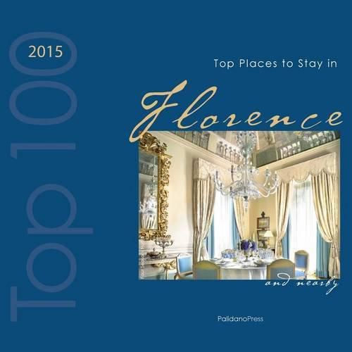 Cover image for Top Places to Stay in Florence & Nearby 2015