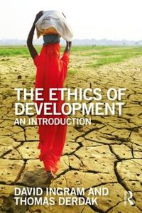 Cover image for The Ethics of Development: An Introduction