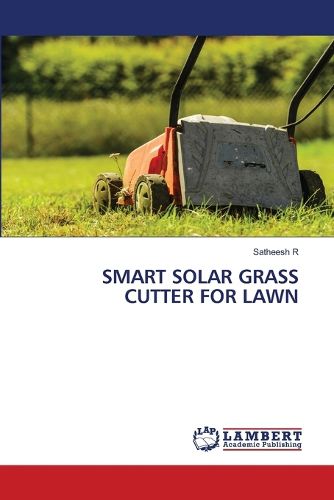 Cover image for Smart Solar Grass Cutter for Lawn