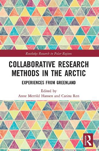Cover image for Collaborative Research Methods in the Arctic: Experiences from Greenland