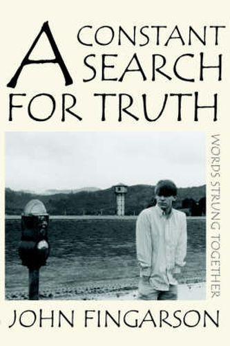 Cover image for A Constant Search for Truth: Words Strung Together