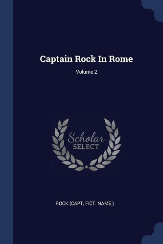 Cover image for Captain Rock in Rome; Volume 2