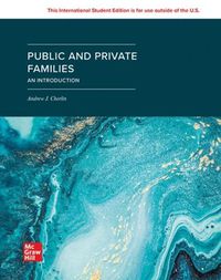 Cover image for Public and Private Families: An Introduction SELF PRINT: 2024 Release ISE