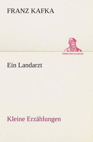 Cover image for Ein Landarzt Kleine Erzahlungen