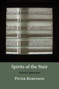 Cover image for Spirits of the Stair: Selected Aphorisms