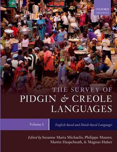 Cover image for The Survey of Pidgin and Creole Languages: Volume 1: English-based and Dutch-based Languages