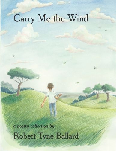 Cover image for Carry Me the Wind