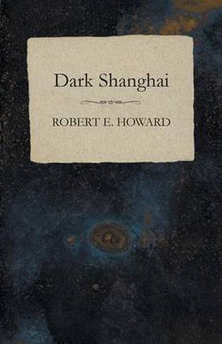 Cover image for Dark Shanghai