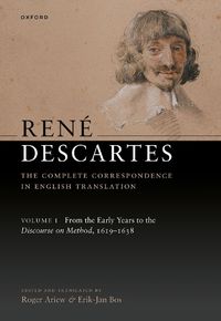 Cover image for Rene Descartes: The Complete Correspondence in English Translation, Volume I