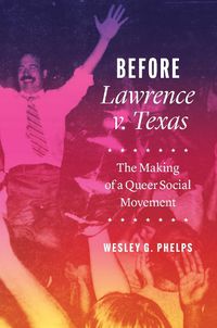 Cover image for Before Lawrence v. Texas