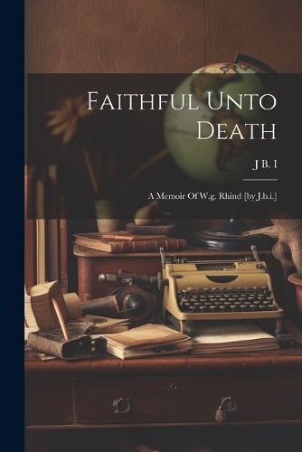 Cover image for Faithful Unto Death