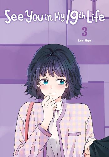 Cover image for See You in My 19th Life, Vol. 3