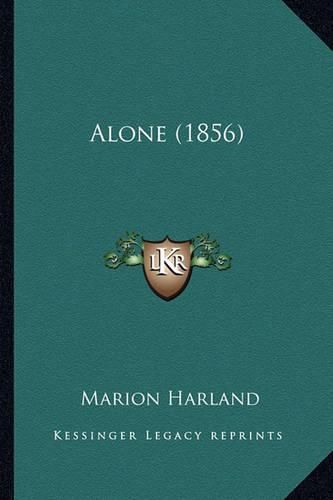 Cover image for Alone (1856) Alone (1856)