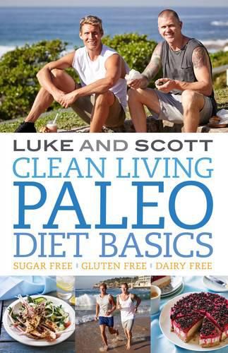 Clean Living: Paleo Basics