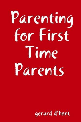 Cover image for Parenting for First Time Parents