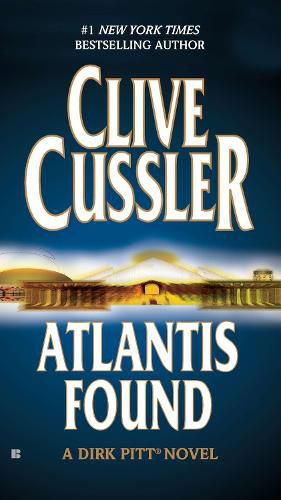 Cover image for Atlantis Found (A Dirk Pitt Novel)