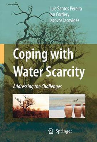 Cover image for Coping with Water Scarcity: Addressing the Challenges