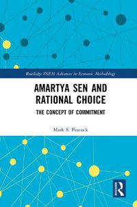 Cover image for Amartya Sen and Rational Choice: The Concept of Commitment