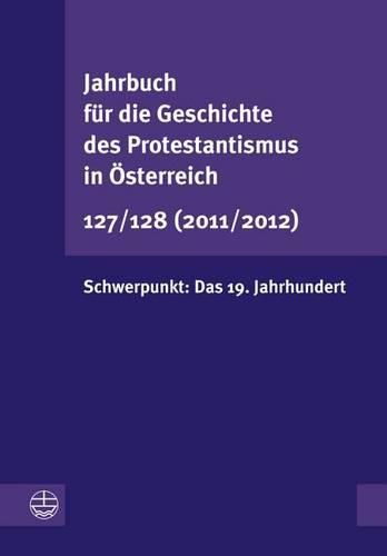 Cover image for Jahrbuch Fur Die Geschichte Des Protestantismus in Osterreich 127 (2011)