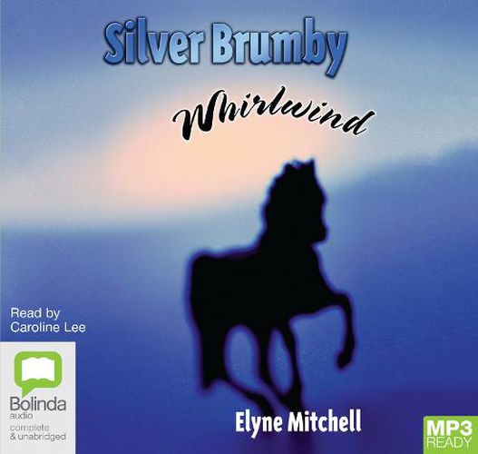 Silver Brumby Whirlwind