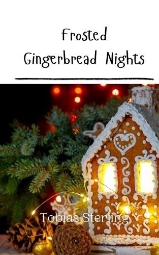 Cover image for Frosted Gingerbread Nights