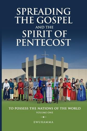 Cover image for Spreading the Gospel and Spirit of Pentecost Volume One