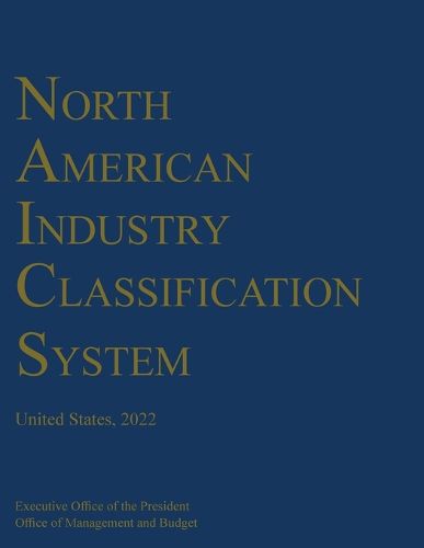 Cover image for North American Industry Classification System (NAICS) 2022