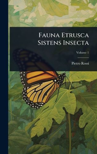 Cover image for Fauna Etrusca Sistens Insecta
