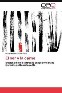 Cover image for El ser y la carne