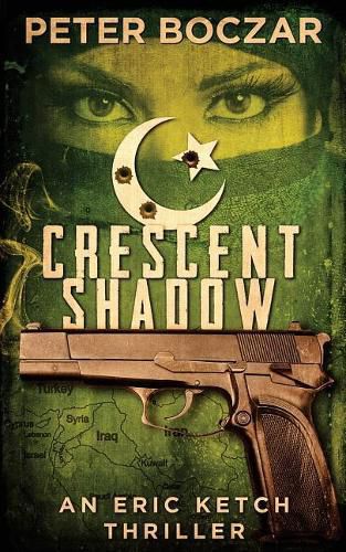 Cover image for Crescent Shadow: An Eric Ketch Thriller