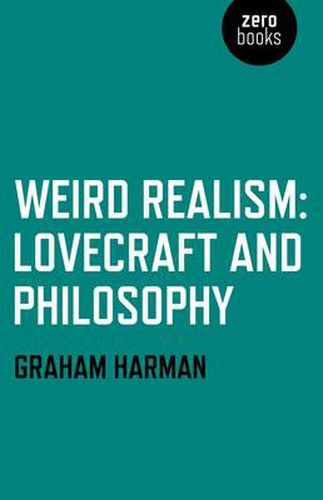 Cover image for Weird Realism - Lovecraft and Philosophy