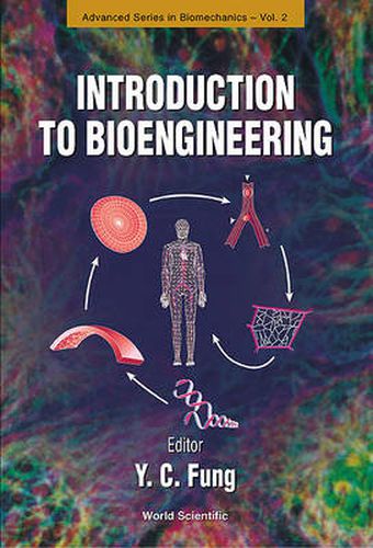 Introduction To Bioengineering