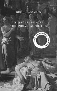 Cover image for Where Are We Now?: The Epidemic as Politics - Second Updated Edition