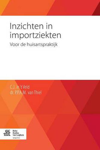 Cover image for Inzichten in Importziekten: Voor de Huisartspraktijk