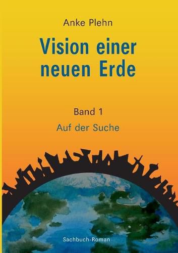 Cover image for Vision einer neuen Erde: Auf der Suche