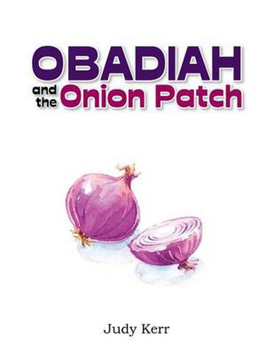 Cover image for Obadiah and the Onion Patch