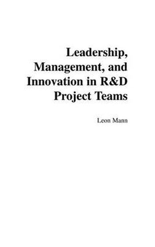 Cover image for Leadership, Management, and Innovation in R&D Project Teams