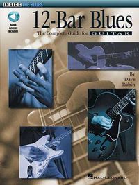 Cover image for 12-Bar Blues: The Complete Guide for Guitar