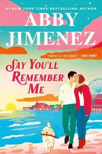 Cover image for Say You'll Remember Me