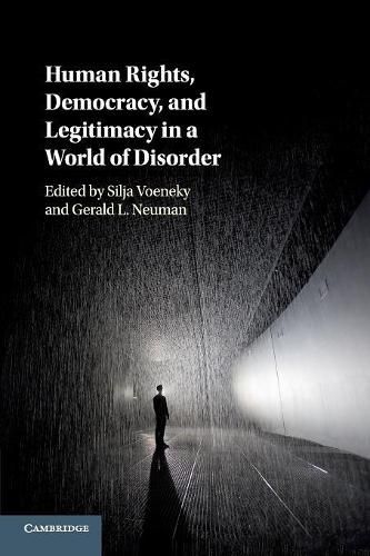 Cover image for Human Rights, Democracy, and Legitimacy in a World of Disorder