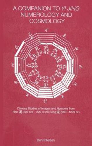 Cover image for A Companion to Yi jing Numerology and Cosmology