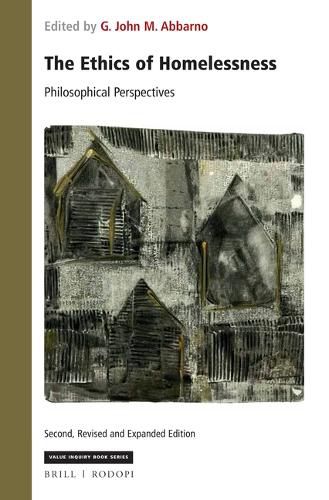 Cover image for The Ethics of Homelessness: Philosophical Perspectives: Second, revised edition