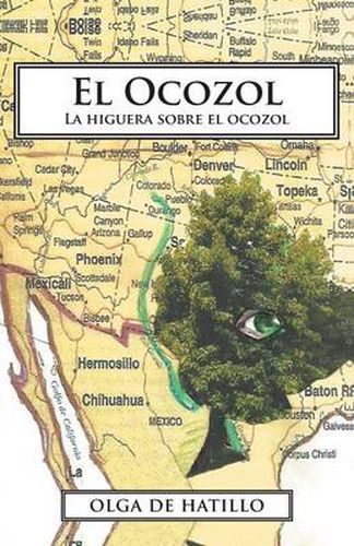 Cover image for El Ocozol: La Higuera Sobre El Ocozol