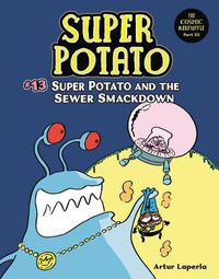 Cover image for Super Potato and the Sewer Smackdown